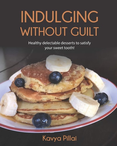 Indulging Without Guilt Healthy Delectable Desserts that Will Satisfy Your Sweet Tooth!