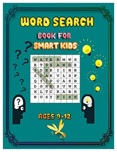 Word Search Book for Smart Kids Ages 9-12 Play and Learn Vocabulary. Educational Practice to Improve Spelling and Reading Skills.