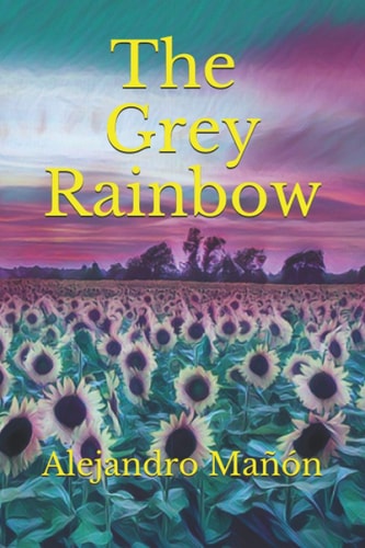 The Grey Rainbow