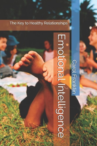 Emotional Intelligence The Key to Healthy Relationships