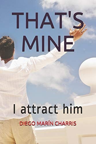 That's Mine I Attract Him