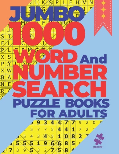Jumbo 1000 Word And Number Search Puzzle Books For Adults 500 Word Search Puzzles and 500 Number Search Puzzles