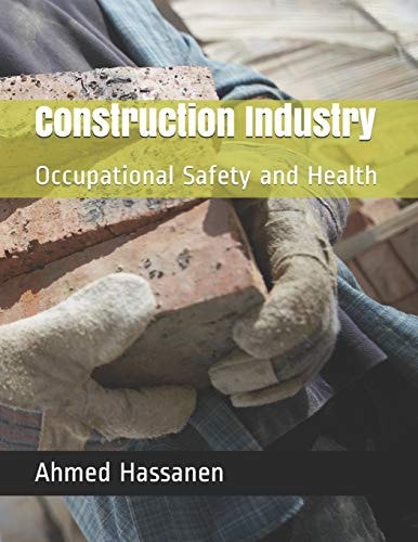 Construction Industry Occupational Safety and Health