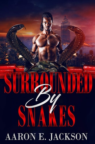 Surrounded By Snakes