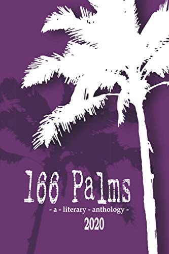 166 Palms - a Literary Anthology (2020)