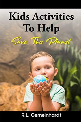 Kids Activities To Help Save The Planet