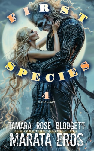 First Species Alpha Claim 4 Science Fiction Vampire / Shifter Romance Thriller Standalone Book 4