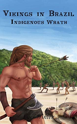 Vikings in Brazil - Indigenous Wrath