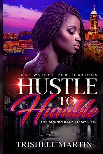Hustle To Humble The Soundtrack To My LIfe