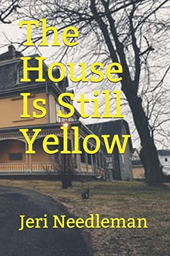 The House Is Still Yellow