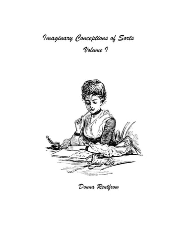 Imaginary Conceptions of Sorts Volume 1