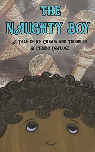 The Naughty Boy A Tale of Ice and Trouble