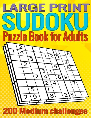 Large Print Sudoku Puzzle Book for Adults 200 Medium 9x9 Sudoku Puzzles with Solutions for Adults