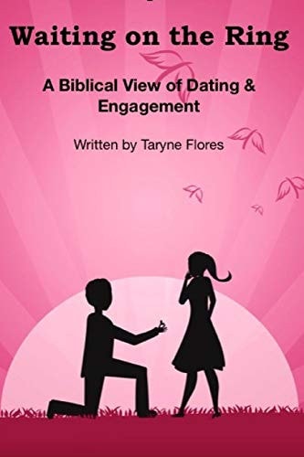Waiting on the Ring A Biblical View of Dating and Engagement