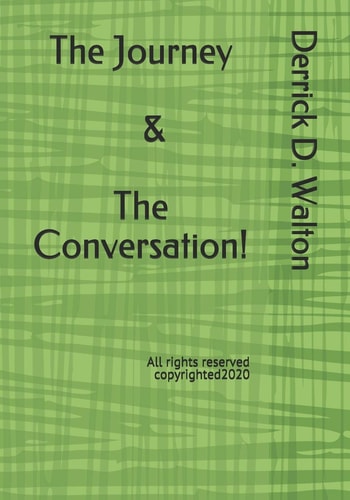 The Journey and the Conversation!