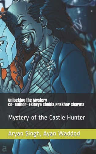 Mystery of Hunter Castle Unlocking the Mystery