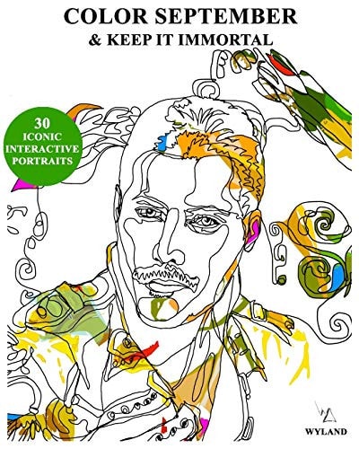 Color September and Keep It Immortal 30 Iconic and Interactive Portraits