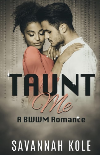 Taunt Me A BWWM Romance