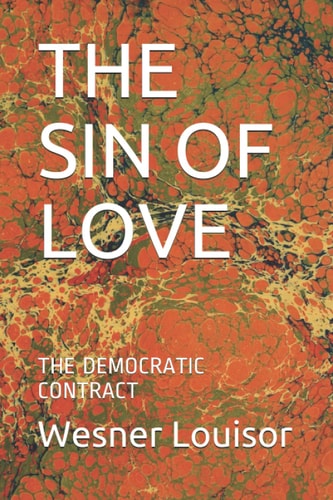 The Sin of Love The Democratic Contract