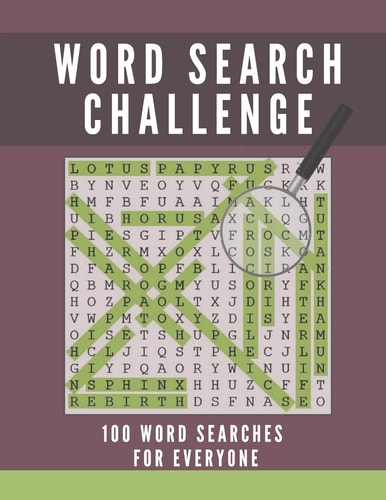 Word Search Challenge for Everyone 100 Cool Word Search Puzzles for Seniors, Adults and Teens for Fun and Brain Activate.