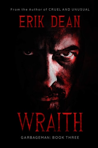 Wraith Garbageman: Book Three