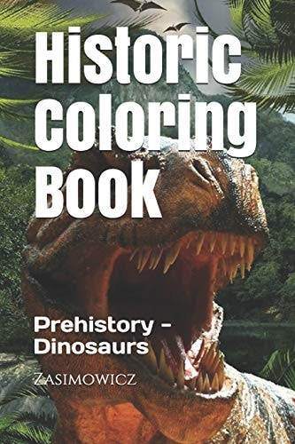 Historic Coloring Book Prehistory - Dinosaurs
