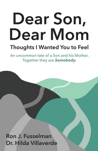 Dear Son, Dear Mom Thoughts I Wanted You to Feel