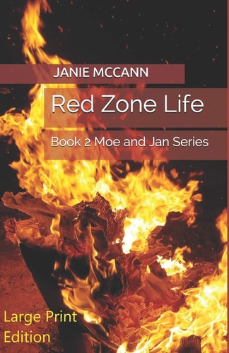 Red Zone Life Book 2 Moe and Jan Series