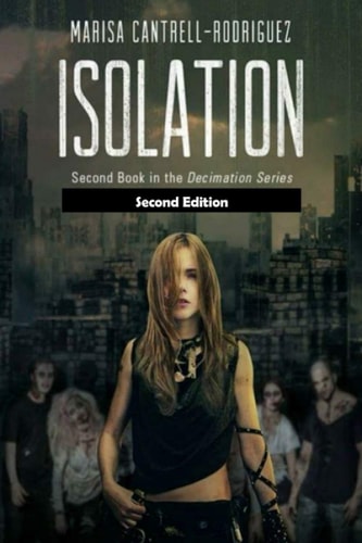 Isolation The Second Book in the Decimation Series