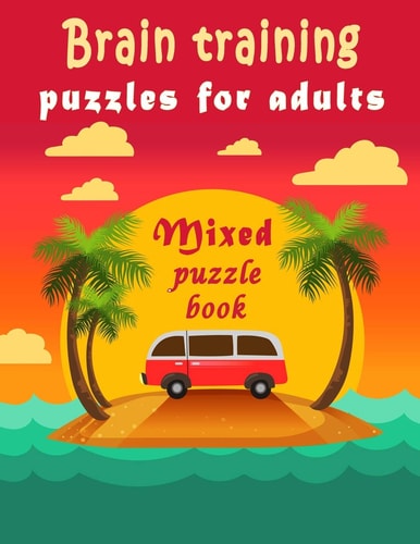 Brain Training Puzzle Activity Book for Adults, 240+ Large Print Mixed Puzzles - Word Search, Sudoku, Cryptograms, Word Scramble to Improve Your Memory and Ignite Creativity