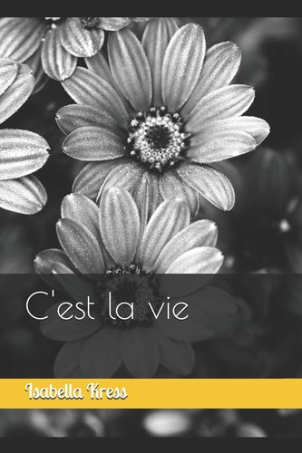 C'est la Vie