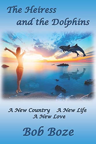The Heiress and the Dolphins