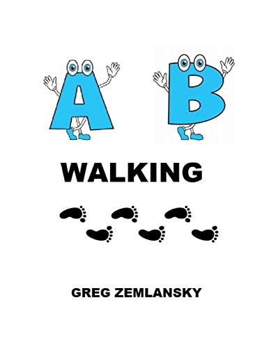 A B Walking