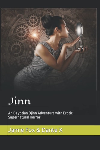 Jinn An Egyptian Djinn Adventure with Erotic Supernatural Horror