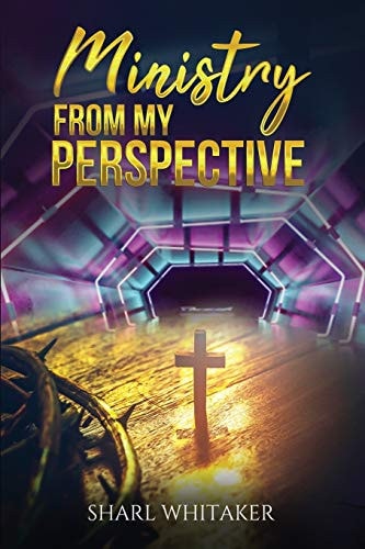 Ministry from My Perspective