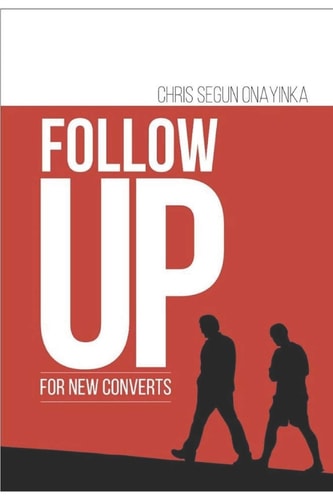 FOLLOW UP for New Converts