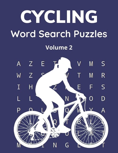 Cycling Word Search Puzzles (Volume 2) Large Print Puzzle Book for Cycling and Mountain Biking Fans