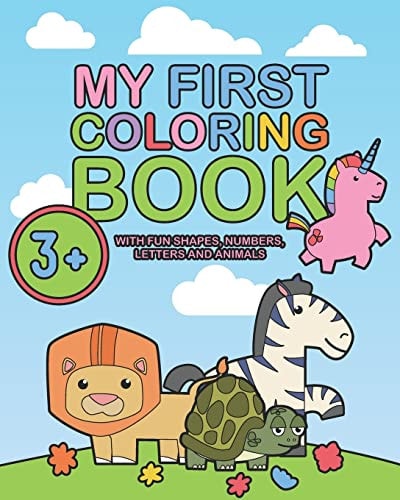 My First Coloring Book Kids Coloring Books, Cool Coloring Books for Kids, Fun with Numbers, Letters, Colors, and Animals, Unicorn Coloring Book, Coloring Books for Kids Ages 3-8, 8x10 114 Pages Baby Coloring Books, Gift for Kids