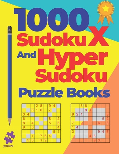 1000 Sudoku X And Hyper Sudoku Puzzle Books Brain Games Books For Adults