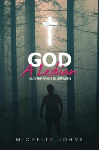 God, A Lesbian and the Space in Between