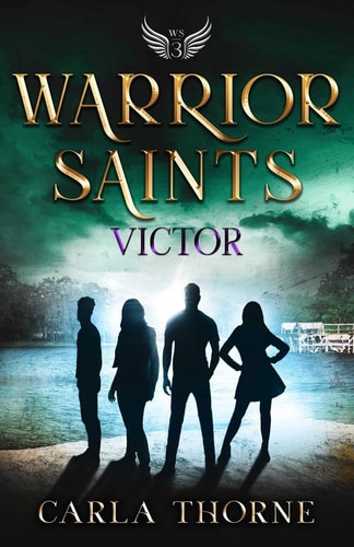 Warrior Saints - Victor Stonehaven Academy Saints Book 3