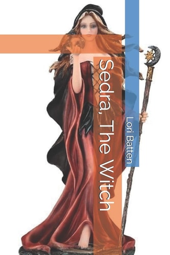 Sedra, The Witch