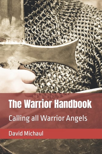The Warrior Handbook Calling All Warrior Angels