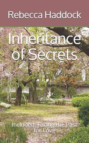 Inheritance of Secrets Included: Facing the Past for Love