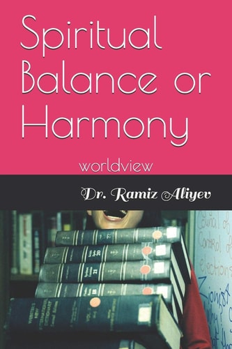 Spiritual Balance Or Harmony Worldview