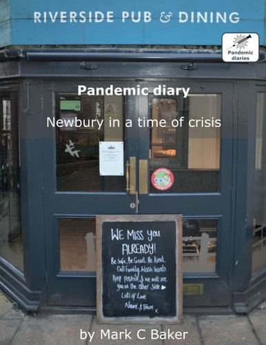 Pandemic Diary Newbury in a Time of Crisis