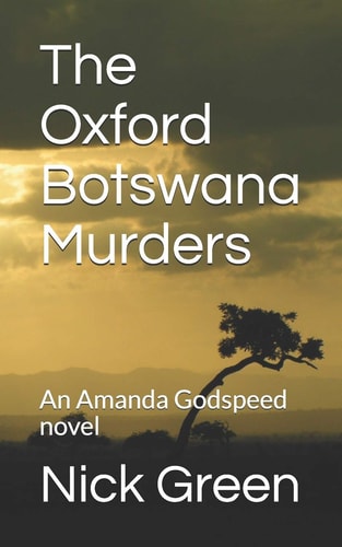 The Oxford Botswana Murders An Amanda Godspeed Novel