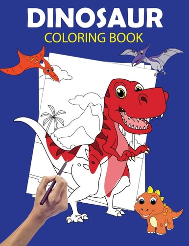 Dinosaur Coloring Book Large Dinosaur Coloring Books for Kids Ages 4-8 - Dino Colouring Book for Children with 60 Pages to Color - Great Gift for Dinosaurs Lovers Boys and Girls