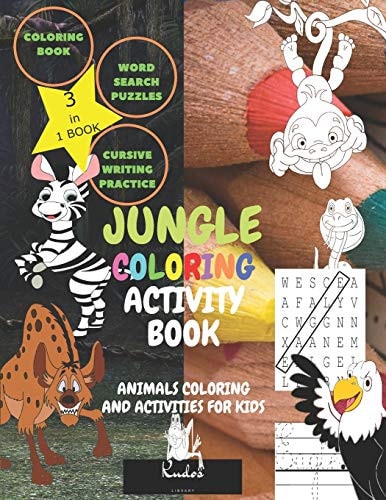 Jungle Coloring Activity Book ANIMALS COLORING and ACTIVITIES for KIDS, 3 in 1 BOOK : Jungle Animals Coloring Book for Kids, Word Search Puzzles Book for Kids, Cursive Handwriting Practice Book for Kids. Size (8. 5×11 Inches - 63 Pages).