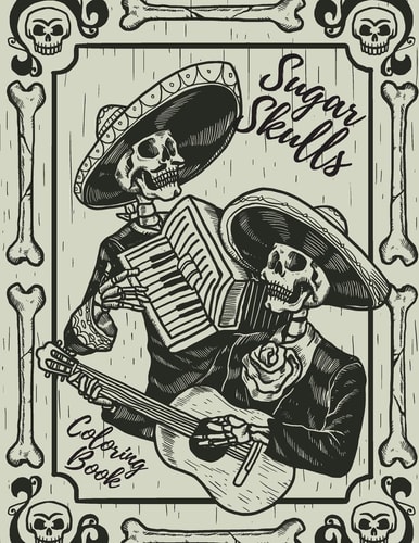 Sugar Skull Coloring Book Stress Relieving Designs For Adults & Teens Relaxation Inspired By Mexican The Day Of The Dead